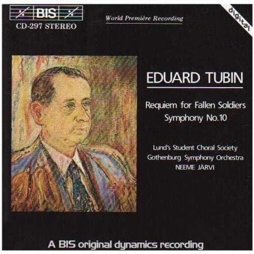 Lund's Student Choral Society, Gothenburg Symphony Orchestra, Neeme Järvi - Tubin: Requiem For Fallen Soldiers (1979) (CD)