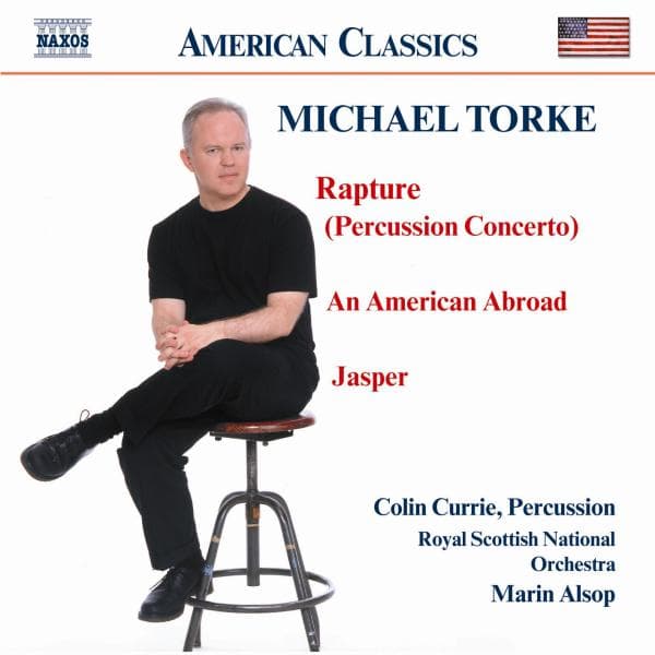 Colin Currie, Royal Scottish National Orchestra, Marin Alsop - Torke: Rapture/An American Abroad/Jasper (CD)