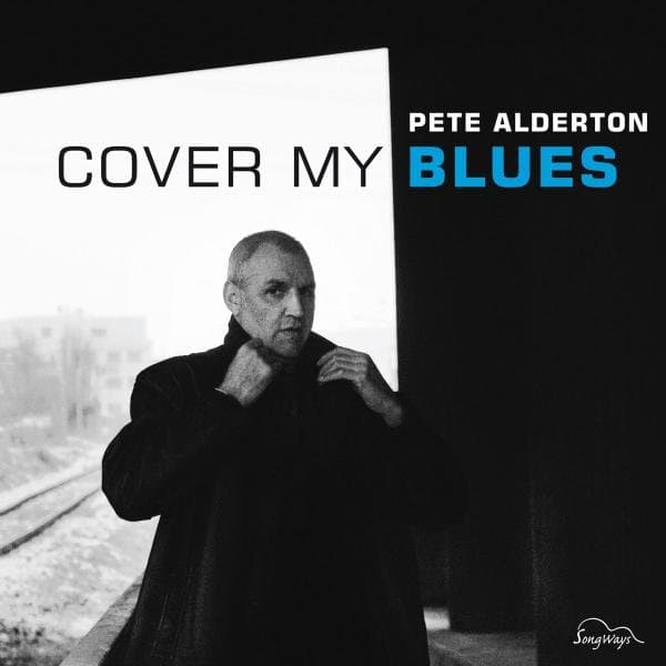 Pete Alderton - Cover My Blues (CD)