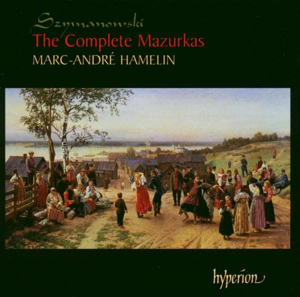 Marc-Andre Hamelin - The Complete Mazurkas