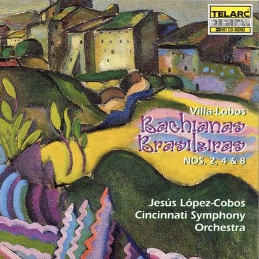 Jesús López-Cobos, Cincinnati Symphony Orchestra - Bachianas Brasileiras Nos. 2, 4 & 8 (CD)
