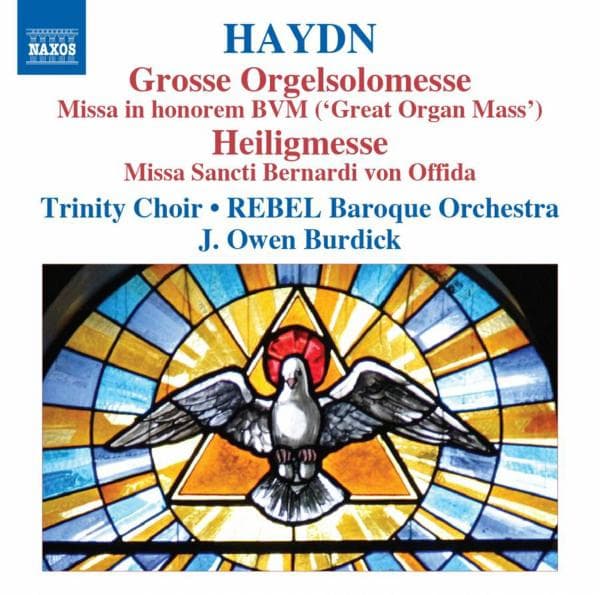 Trinity Choir, Rebel Baroque Orchestra, J.Owen Burdick - Haydn: Missa In Honorem Bvm | Missa Sancti B (CD)