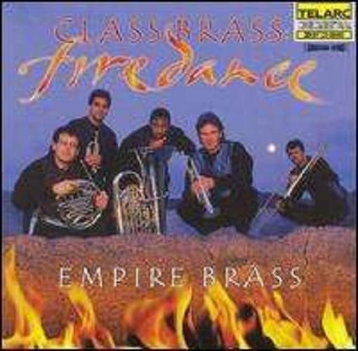 The Empire Brass Quintet - Class Brass: Firedance (CD)