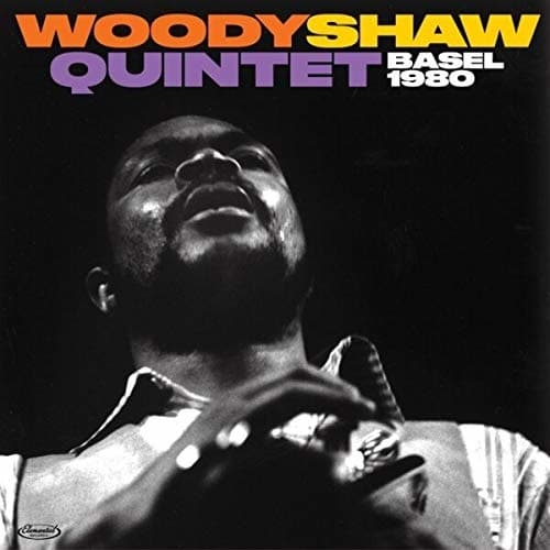 Woody Shaw - Basel 1980 (CD) (Deluxe Edition)