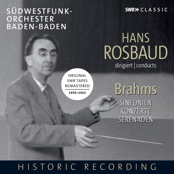 Walter Giezeling, Géza Anda, Südwestfunk-Orchester Baden-Baden, Hans Rosbaud - Brahms: Symphonies Nos. 1-4 - Serenades Nos. 1 & 2 - Piano Concerto Nos. 1 & 2 (6 CD)