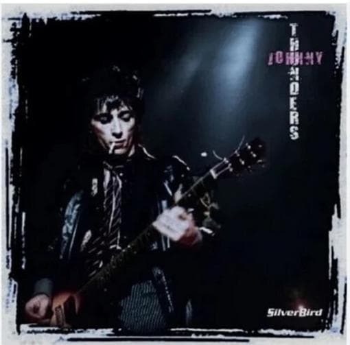 Johnny Thunders - Silverbird (LP) (Remastered) (Coloured Vinyl)
