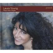 Reger, Max / Young, Laura - Laura Young Plays Max Reger