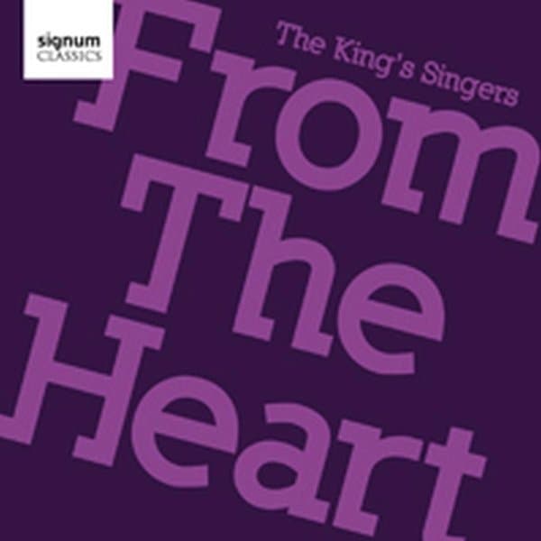 King's Singers - From The Heart (CD)