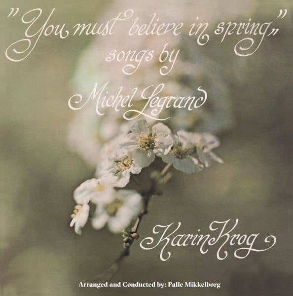Karin Krog & Michel Legrand - You Must Believe In Spring (CD)