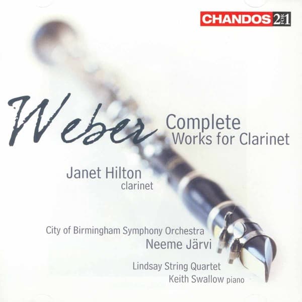 Janet Hilton, City Of Birmingham Symphony Orchestra - Von Weber: Complete Works for Clarinet (2 CD) (Remastered)