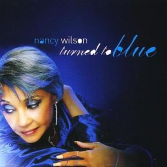 Nancy Wilson - Turned To Blue (CD)