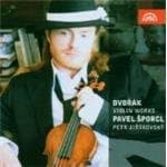 Pavel Šporcl, Petr Jiríkovský - Dvorák: Works For Violin and Piano (CD)