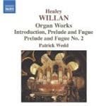 Patrick Wedd - Willan: Organ Works (CD)