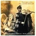 Aalborg Symphony Orchestra, Moshe Atzmon - P.E. Lange-Müller: Once Upon A Time… (CD)