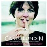 Carin Lundin, Jan Lundgren, Daniel Fredriksson, Mattias Welin - Songs That We All Recognize (CD)