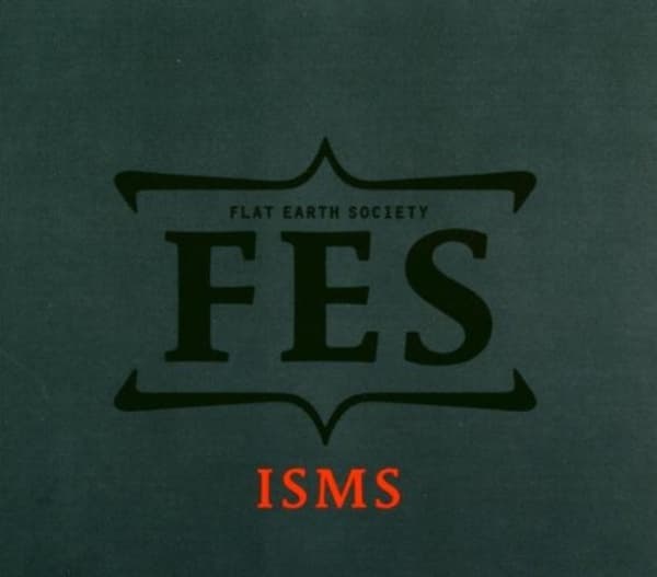 Flat Earth Society - Isms (CD)