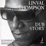 Linval Thompson - Dub Story (CD)