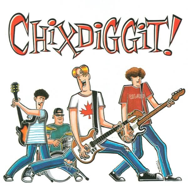Chixdiggit - Chixdiggit (CD)