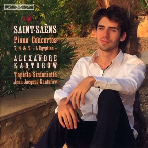 Alexandre Kantorow, Tapiola Sinfonietta, Jean-Jacques Kantorow - Saint-Saëns: Piano Concertos Nos. 3, 4 & 5 (SACD)