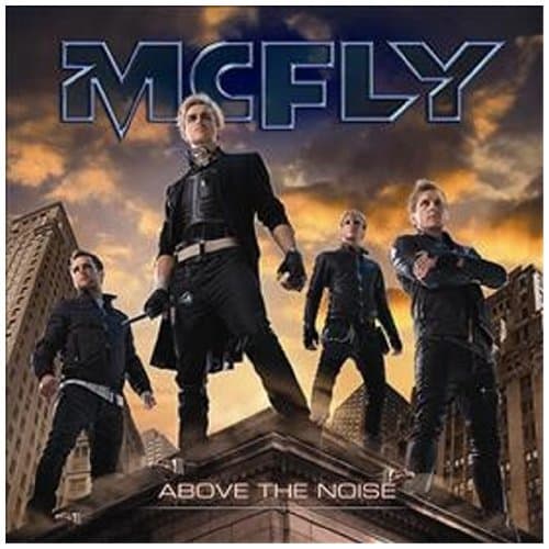 McFly - Above The Noise