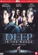 Deep In the Woods