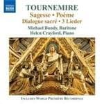 Michael Bundy, Helen Crayford, Claire Seaton - Tournemire: Sagesse | Triptyque | Lieder | Solitude (CD)