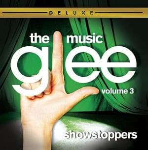 Glee Cast - Glee: The Music, Volume 3 Showstoppers