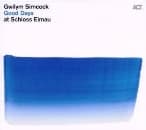Gwilym Simcock - Good Days At Schloss Elmau (CD)