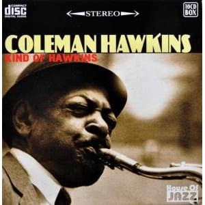 Coleman Hawkins - Kind Of Hawkins (10 CD)
