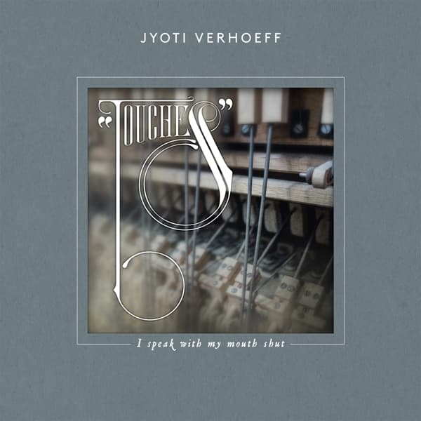 Jyoti Verhoeff - Touches (CD)
