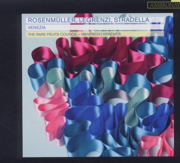 Johann Rosenmüller, Giovanni Legrenzi, Alessandro Stradella, The Rare Fruits Counci - Venezia (CD)