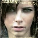 Yasmin - Friend Or Foe