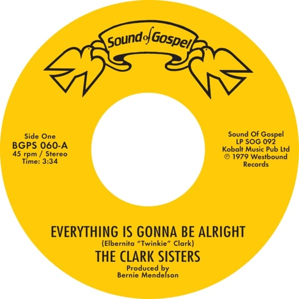The Clark Sisters - Everything Is Gonna Be Alright / You Brought The Sunshine (Into My Life) (7" Single)