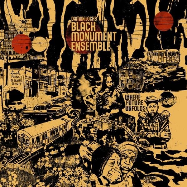 Damon Locks Black Monument Ensemble - Where Future Unfolds (LP)