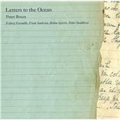 Esbjerg Ensemble, Frode Andersen, Helene Gjerris, Petter Sundkvist - Bruun: Letters To The Ocean (CD)