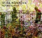 Olga Konkova - Return Journey