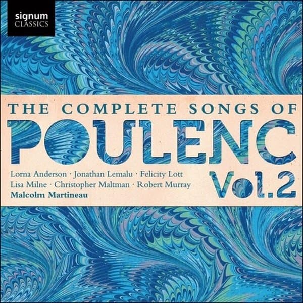 Felicity Lott, Lisa Milne, Christopher Maltman, Robert Murray, Malcolm Martineau - The Complete Songs of Poulenc Vol. 2 (CD)