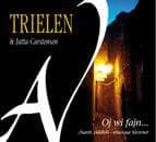 Trielen & Jutta Carstensen - Oj Wi Fajn...Chants Yiddish - Musique Klezmer (CD)