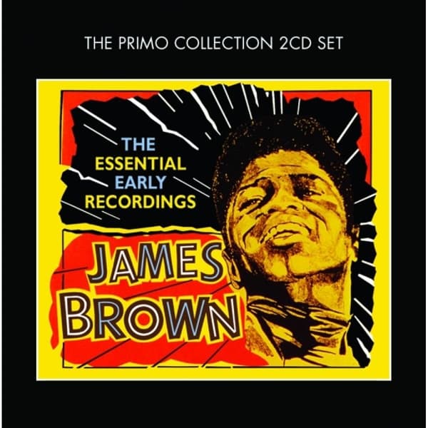 James Brown - The Essential Early Recordings (2 CD) (Remastered)