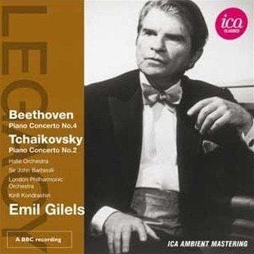 Emil Gilels, Sir John Barbirolli, Hallé Orchestra, Kiril Kondrashin, London Philharmonic Orchestra - Beethoven: Piano Concerto No. 4 | Tchaikovsky: Piano Concerto No. 2 (CD)