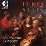 Baltimore Consort - Tunes From The Attic