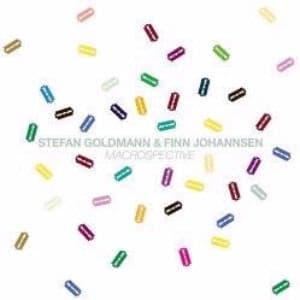 Stefan Goldmann & Finn Johannsen - Macrospective