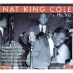Nat King Cole & His Trio - Nat King Cole & His Trio (4 CD) (Remastered)