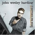 John Wesley Harding - It Happened One Night & It Never Ha (2 CD)