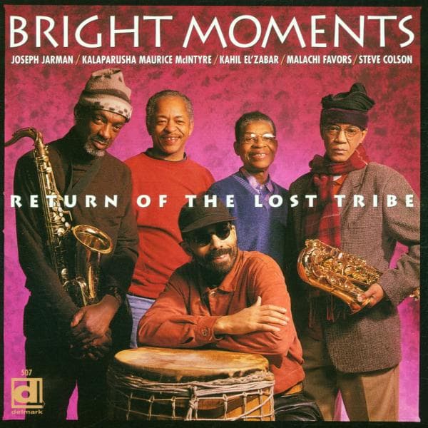Bright Moments - Return Of The Lost Tribe (CD)
