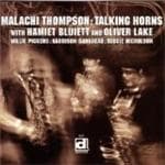 Malachi Thompson, Hamiet Bluiett, Oliver Lake - Talking Horns (CD)