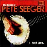 Various Artists - If I Had A Song. Pete Seeger Volume 2 (CD)
