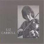 Liz Carroll - Liz Carroll (CD)