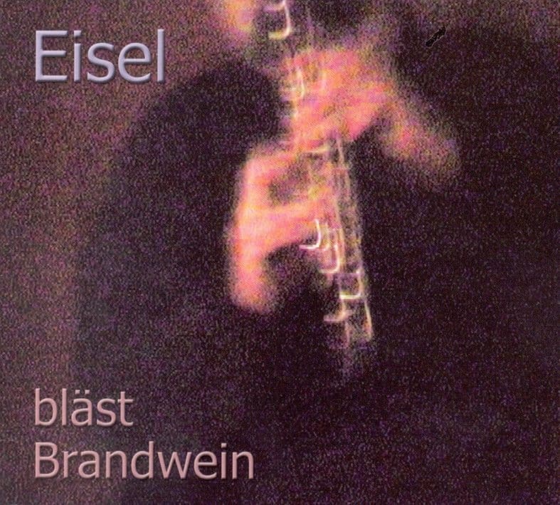 Helmut Eisel - Bläst Brandwein (CD)