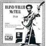 Blind Willie Mctell - Blind Willie Mctell 1940